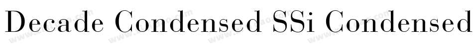 Decade Condensed SSi Condensed字体转换